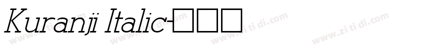Kuranji Italic字体转换